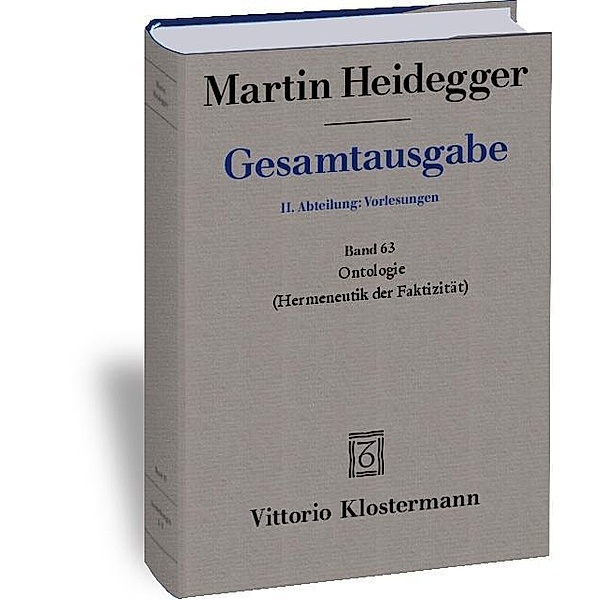 Ontologie. Hermeneutik der Faktizität, Martin Heidegger