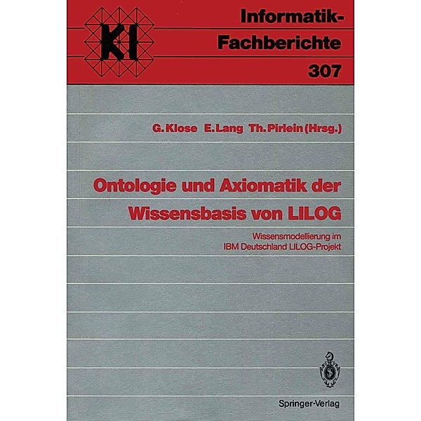 Ontologie und Axiomatik der Wissensbasis von LILOG / Informatik-Fachberichte Bd.307