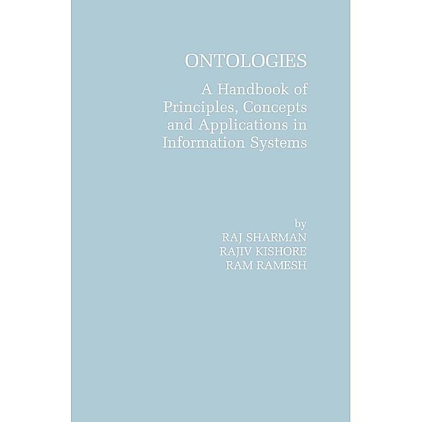 Ontologies / Integrated Series in Information Systems Bd.14