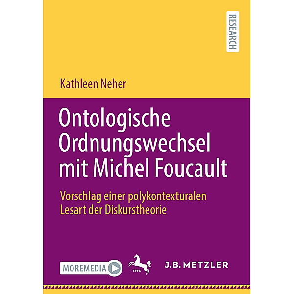 Ontologische Ordnungswechsel mit Michel Foucault, Kathleen Neher