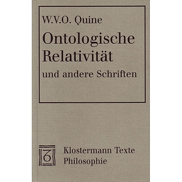 Ontologische Relativität und andere Schriften, Willard van Orman Quine