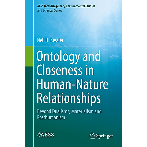 Ontology and Closeness in Human-Nature Relationships, Neil H. Kessler