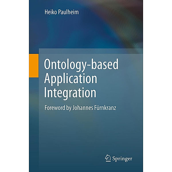 Ontology-based Application Integration, Heiko Paulheim