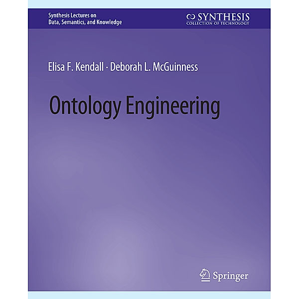 Ontology Engineering, Elisa F. Kendall, Deborah L. McGuinness