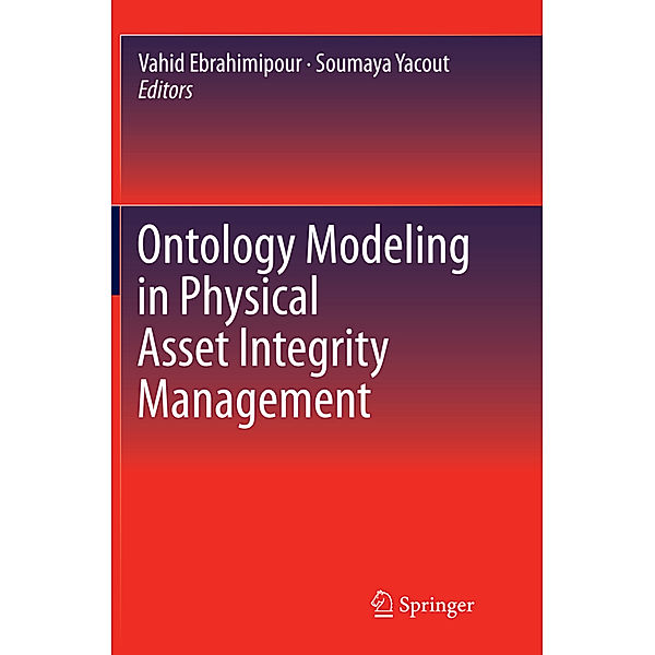 Ontology Modeling in Physical Asset Integrity Management