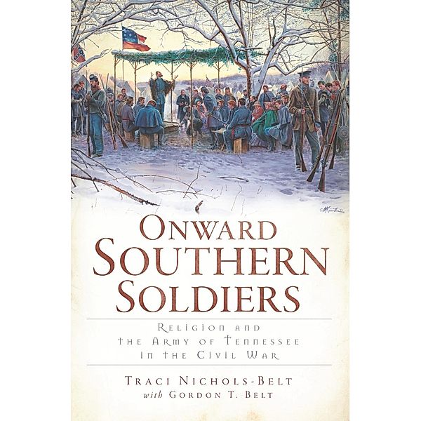 Onward Southern Soldiers, Traci Nichols-Belt