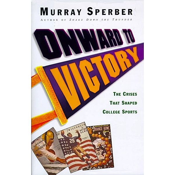 Onward to Victory, Murray Sperber