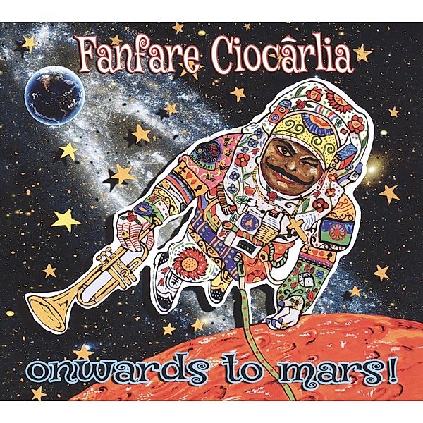 Onwards To Mars!, Fanfare Ciocarlia