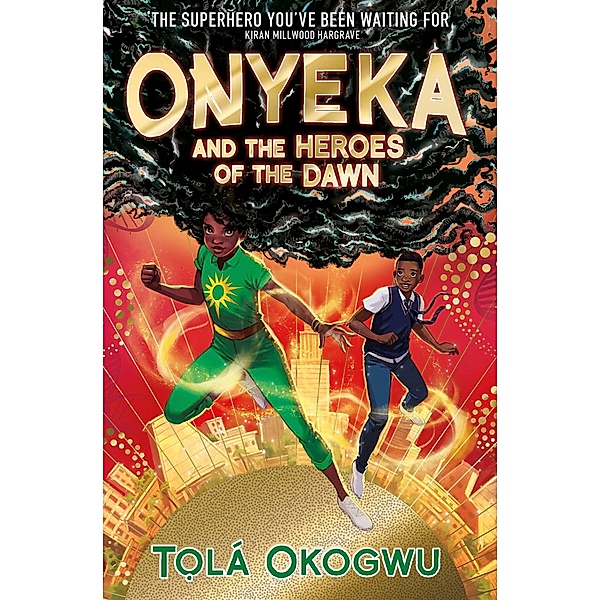 Onyeka and the Heroes of the Dawn, Tolá Okogwu