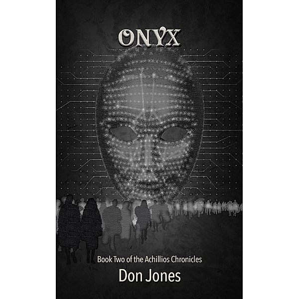 Onyx (Achillios Chronicles, #2) / Achillios Chronicles, Don Jones