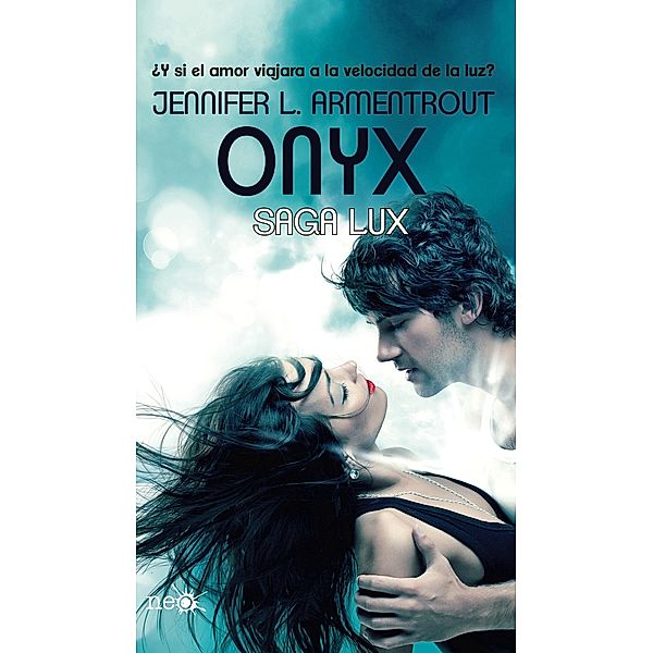 Onyx (Saga LUX 2) / Saga LUX Bd.2, Jennifer L. Armentrout