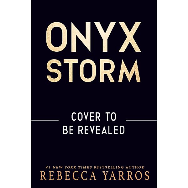 Onyx Storm / The Empyrean Bd.5, Rebecca Yarros