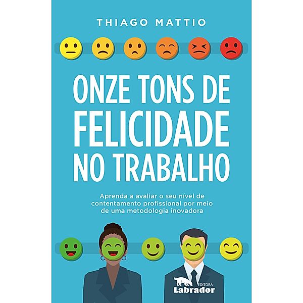 Onze tons de felicidade no trabalho, Thiago Mattio