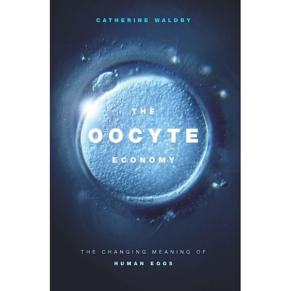 Oocyte Economy, Waldby Catherine Waldby