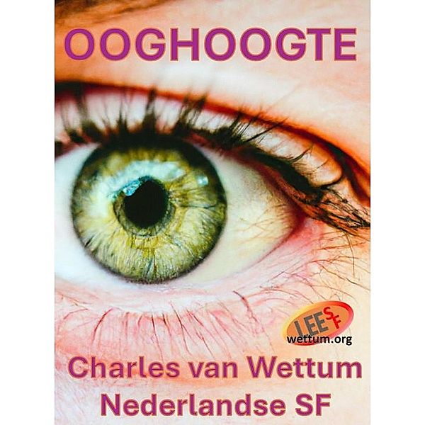 Ooghoogte, Charles van Wettum