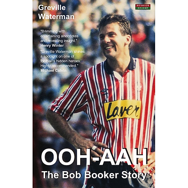 OOH-AAH: The Bob Booker Story, Greville Waterman