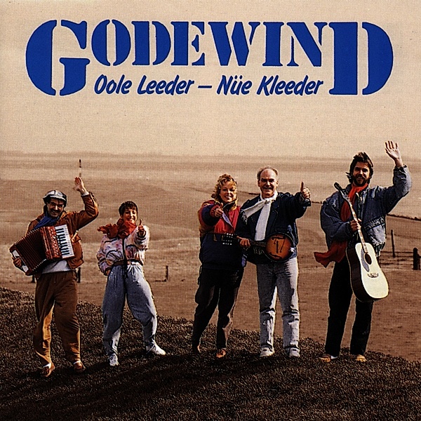 Oole Leeder-Nuee Kleeder, Godewind