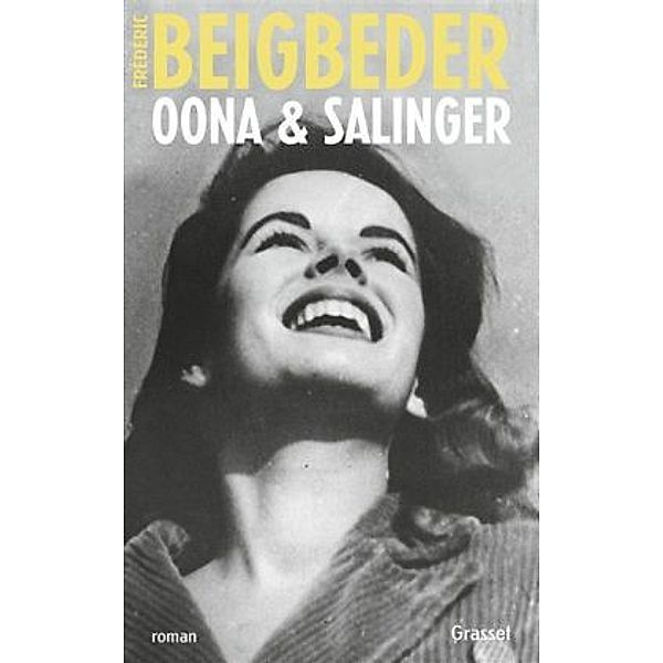 Oona & Salinger, französische Ausgabe, Frédéric Beigbeder