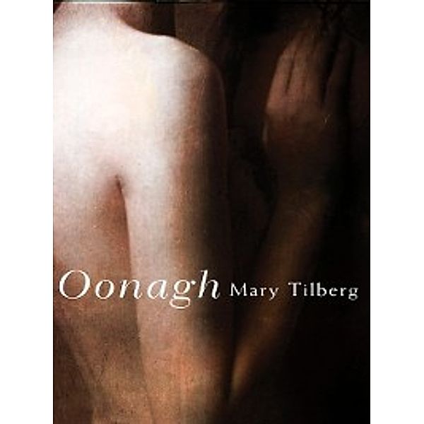 Oonagh, Mary Tilberg