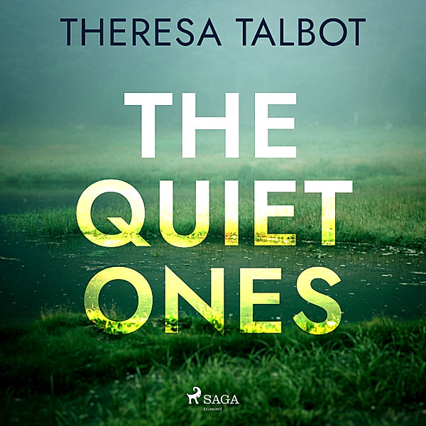 Oonagh O'Neil - 3 - The Quiet Ones, Theresa Talbot