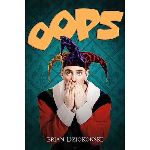 OOPS, Brian Dziokonski