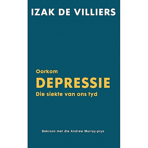 Oorkom depressie, Izak de Villiers