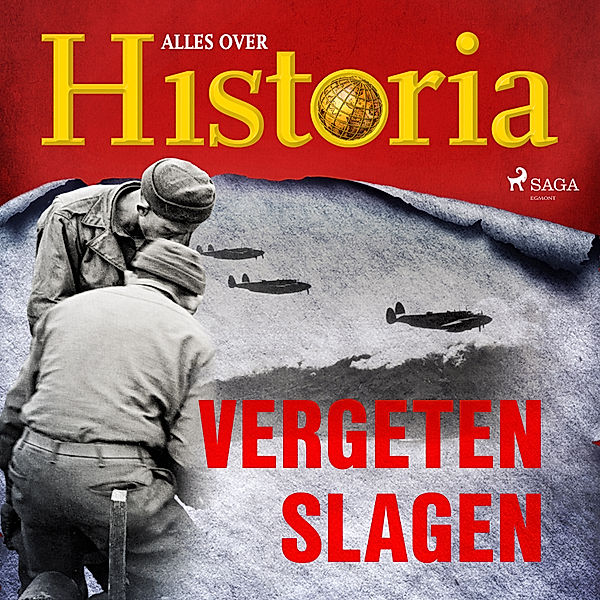 Oorlogen en veldslagen - 20 - Vergeten slagen, Alles Over Historia