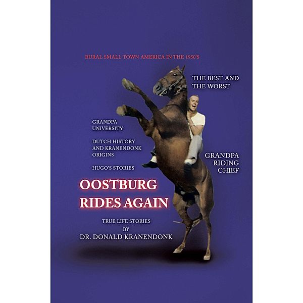 Oostburg Rides Again, Donald Kranendonk