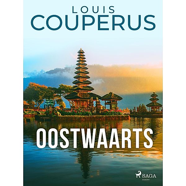 Oostwaarts, Louis Couperus