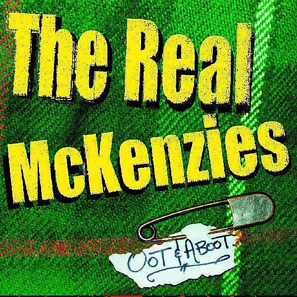 Oot & Aboot, The Real McKenzies
