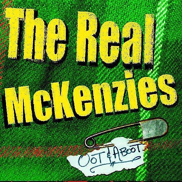 Oot & Aboot (Vinyl), The Real McKenzies