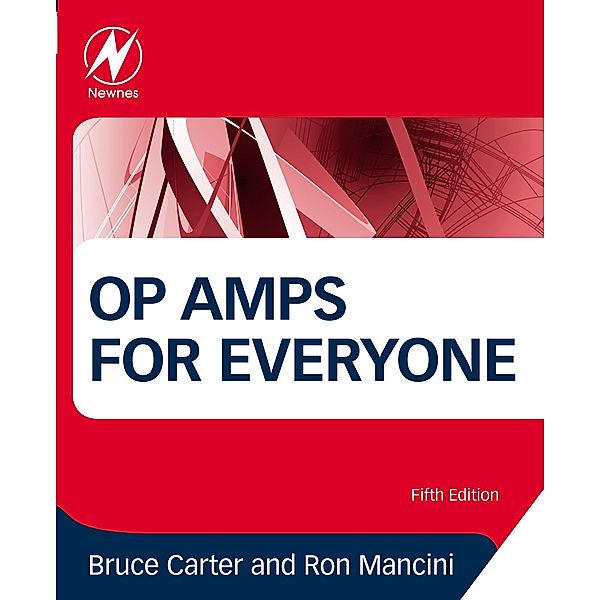 Op Amps for Everyone, Bruce Carter, Ron Mancini