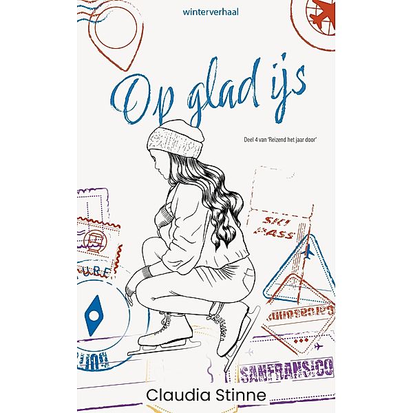 Op glad ijs - winterverhaal (Reizend het jaar door, #4) / Reizend het jaar door, Claudia Stinne