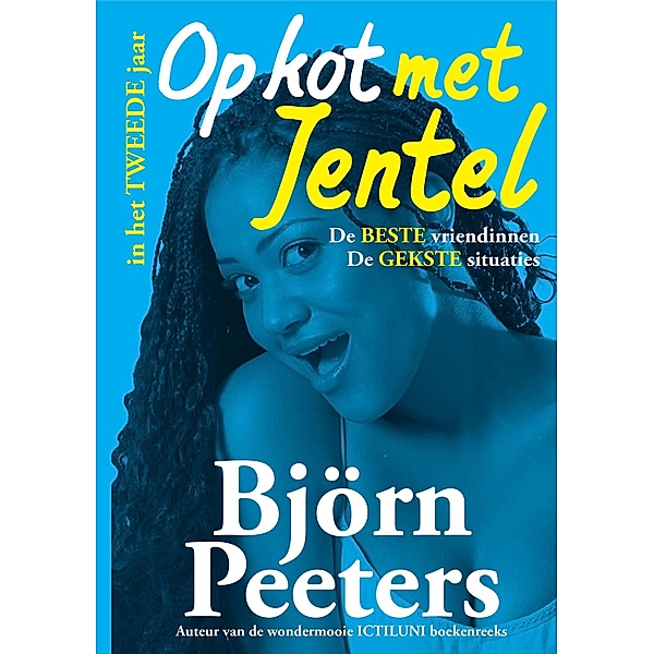 Op Kot Met Jentel - In het tweede jaar / Op kot, Bjorn Peeters
