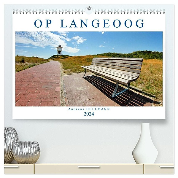 OP LANGEOOG (hochwertiger Premium Wandkalender 2024 DIN A2 quer), Kunstdruck in Hochglanz, Andreas Hellmann