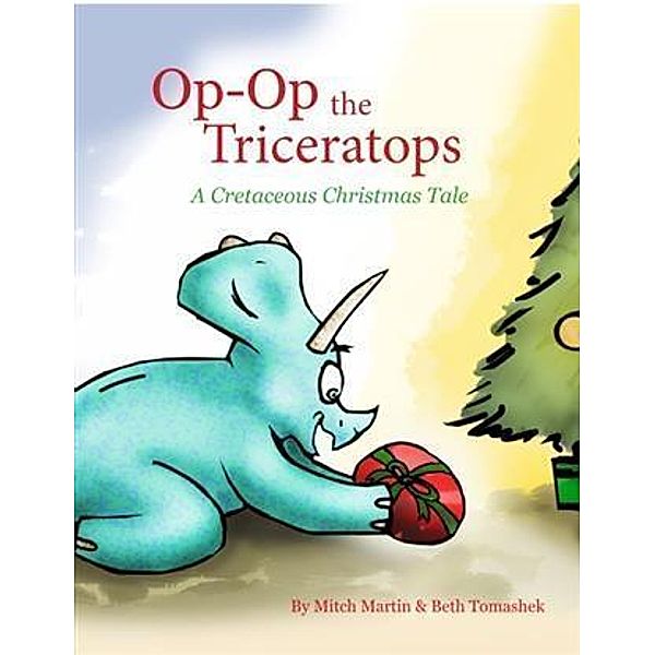 Op-Op, the Triceratops, Mitch Martin