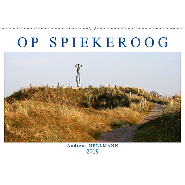 OP SPIEKEROOG (Wandkalender 2019 DIN A2 quer), Andreas Hellmann