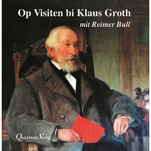 Op Visiten bi Klaus Groth, 1 Audio-CD, Klaus Groth