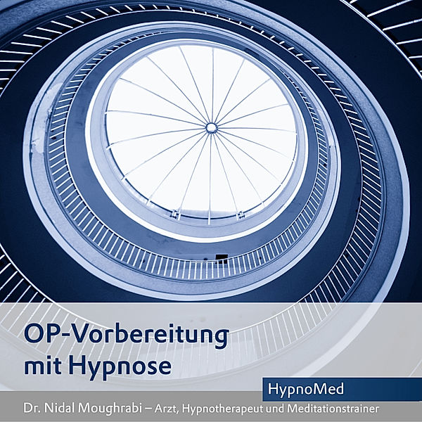 OP-Vorbereitung mit Hypnose, Dr. Nidal Moughrabi