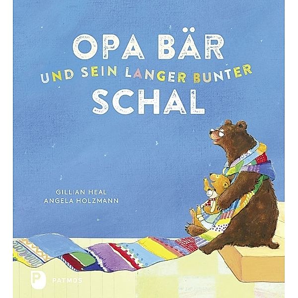 Opa Bär und sein langer bunter Schal, Gillian Heal