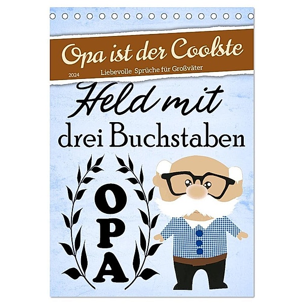 Opa ist der Coolste (Tischkalender 2024 DIN A5 hoch), CALVENDO Monatskalender, Sabine Löwer