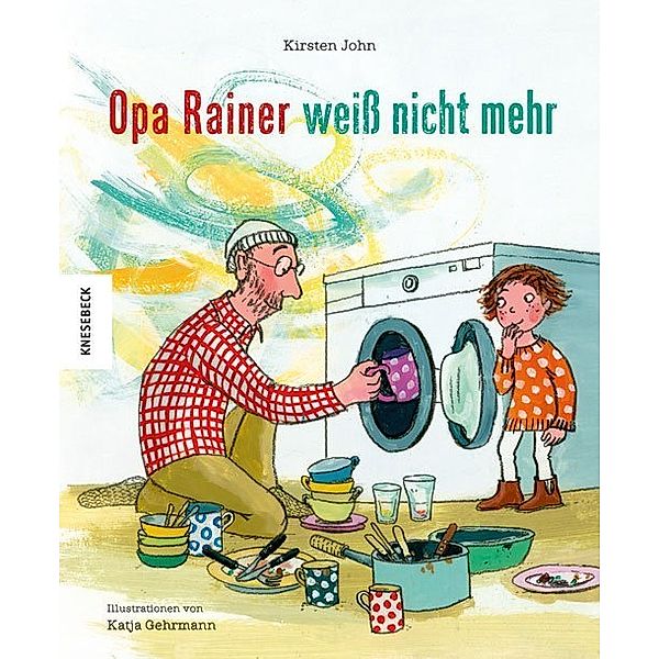 Opa Rainer weiß nicht mehr, Kirsten John, Katja Gehrmann