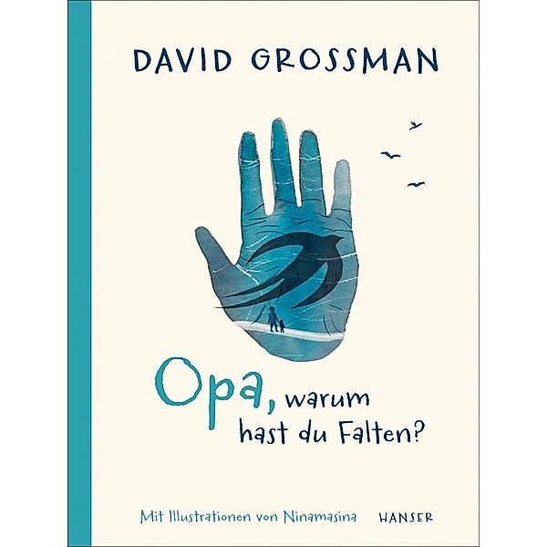Opa, warum hast du Falten?, David Grossman, Ninamasina