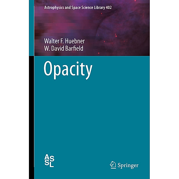 Opacity, Walter F. Huebner, W David Barfield