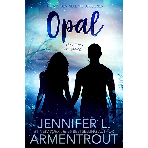 Opal, Jennifer L. Armentrout