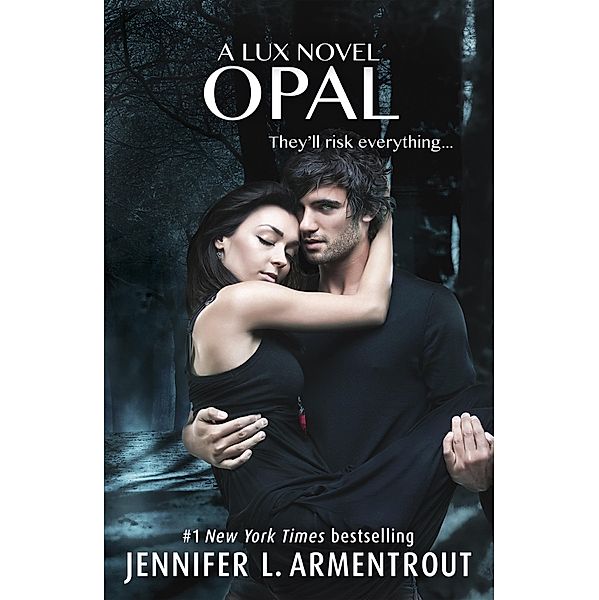 Opal (Lux - Book Three) / Lux Bd.1, Jennifer L. Armentrout