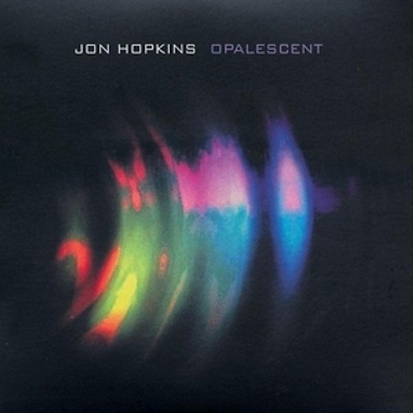 Opalescent, Jon Hopkins