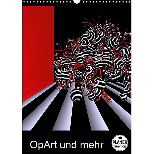 OpArt und mehr (Wandkalender 2020 DIN A3 hoch)