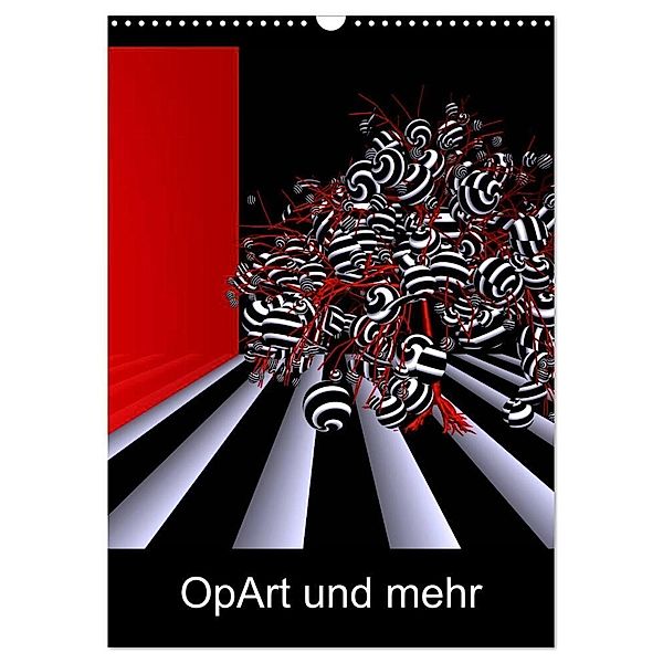 OpArt und mehr (Wandkalender 2024 DIN A3 hoch), CALVENDO Monatskalender, IssaBild