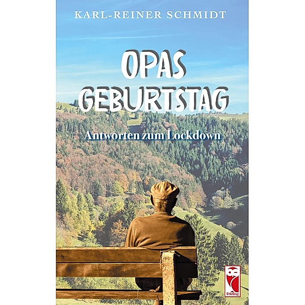 Opas Geburtstag, Karl-Reiner Schmidt